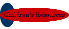 Children's Resources